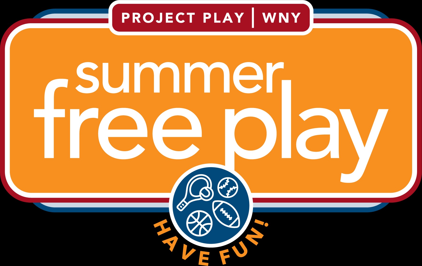Project Play WNY | Summer Free Play "Have Fun!" logo