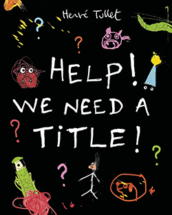 Cover of "Help! We Need a Title!"