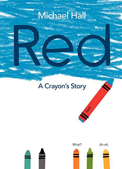 Book cover of "Red: A Crayon's Story"