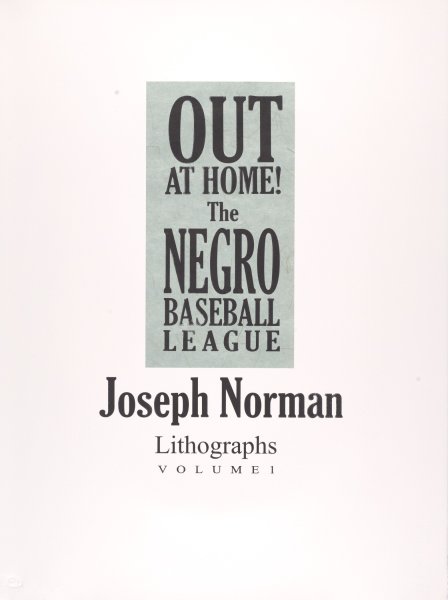 Out At Home! The Negro Baseball League, Volume 1