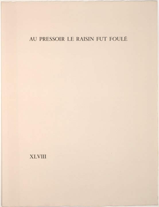 Au pressoir le raisin fut foulé (In the press, the grapes were trodden) from the portfolio Miserere (Have Mercy)