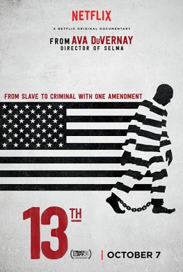 Film poster for 13th featuring an illustration of a person wearing a striped prison uniform in front of a black-and-white illustration of the American flag