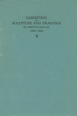 Cover of Sculpture and Drawings by Aristide Maillol, 1925-1926