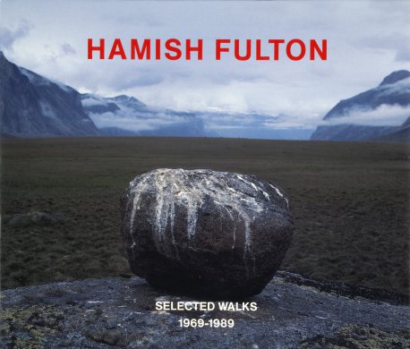 Cover of the book "Hamish Fulton: Selected Walks, 1969–1989"