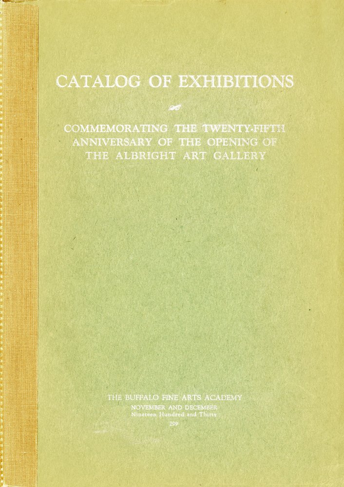Cover of Catalog of Exhibitions Commemorating the Twenty-Fifth Anniversary of the Opening of the Albright Art Gallery
