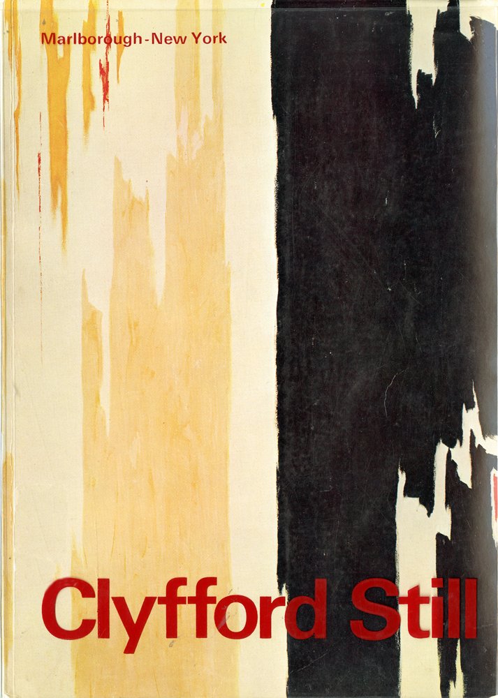 Cover for Clyfford Still: Thirty-three Paintings in the Albright-Knox Art Gallery