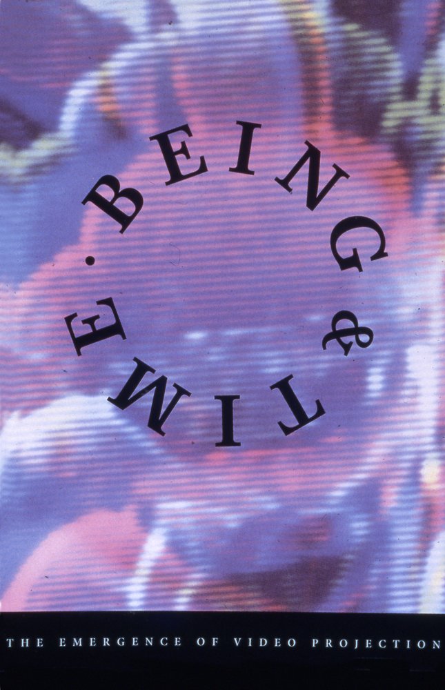 Cover of Being & Time: The Emergence of Video Projection