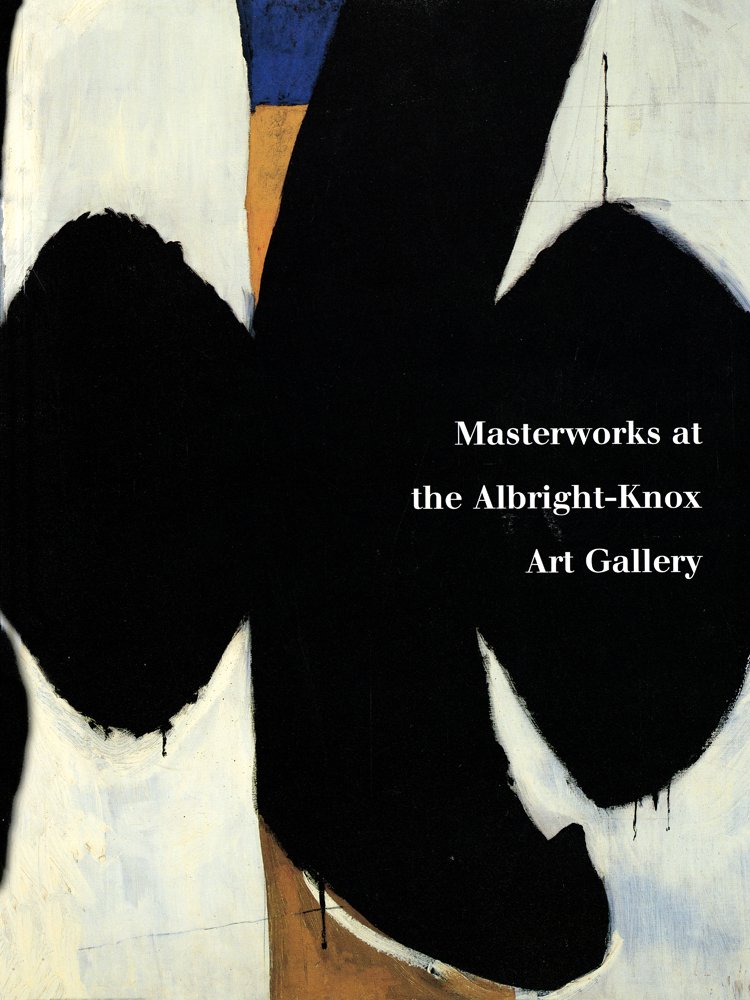 Cover of Masterworks at the Albright-Knox Art Gallery