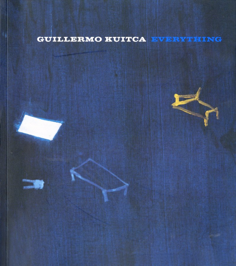 Cover of the exhibition catalogue for Guillermo Kuitca: Everything, Paintings and Works on Paper, 1980-2008
