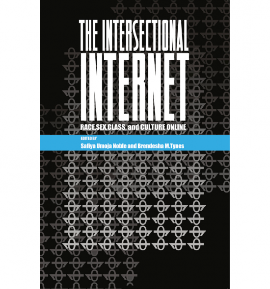 Cover of The Intersectional Internet: pattern made out of repeated figure of "ones" on top of "zeros" on black background