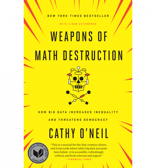 Cover of Weapons of Math Destruction: red vector shapes on a yellow background at center a skull created with symbols derived from circuit board diagrams